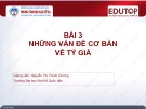 Bài giảng Tài chính quốc tế 1: Bài 3 - Nguyễn Thị Thanh Dương