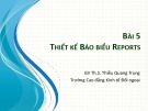 Bài giảng Tin học ứng dụng trong kinh doanh‎: Bài 5 - ThS. Thiều Quang Trung