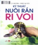 Hướng dẫn nuôi rắn ri voi: Phần 2