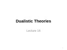 Lecture Development economics - Lecture 16: Dualistic theories