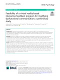 Feasibility of a virtual reality-based interactive feedback program for modifying dysfunctional communication: A preliminary study