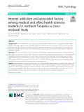 Internet addiction and associated factors among medical and allied health sciences students in northern Tanzania: A crosssectional study