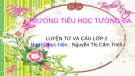 Bài giảng Luyện từ và câu lớp 2: Từ ngữ về tình cảm gia đình