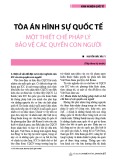 Tòa án hình sự quốc tế một thiết chế pháp lý bảo vệ quyền con người (tiếp theo)