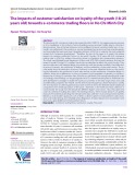 The impacts of customer satisfaction on loyalty of the youth (18-25 years old) towards e-commerce trading floors in Ho Chi Minh City