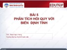 Bài giảng Kinh tế lượng 1: Bài 5 - ThS. Phạm Ngọc Hưng