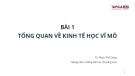 Bài giảng Kinh tế vĩ mô: Bài 1 - TS. Phan Thế Công