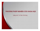 Bài giảng Phương pháp nghiên cứu khoa học: Bài 3 - TS. Phan Thế Công