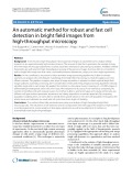 An automatic method for robust and fast cell detection in bright field images from high-throughput microscopy