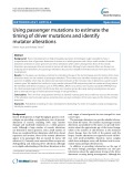Using passenger mutations to estimate the timing of driver mutations and identify mutator alterations