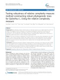 Testing robustness of relative complexity measure method constructing robust phylogenetic trees for Galanthus L. Using the relative complexity measure