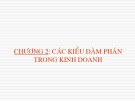 Bài giảng Đàm phán trong kinh doanh: Chương 2 - Trần Văn Của