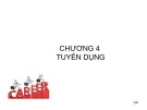 Bài giảng Quản trị nguồn nhân lực - Chương 4: Tuyển dụng