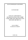 Luận án Tiến sĩ Quản lý kinh tế: Năng lực cạnh tranh của chi nhánh ngân hàng Nông nghiệp và Phát triển nông thôn Thăng Long trong điều kiện hiện nay