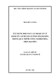 Luận án Tiến sĩ Quản lý kinh tế: Xây dựng đội ngũ cán bộ quản lý kinh tế cấp huyện ở tỉnh thanh hóa trong quá trình công nghiệp hóa, hiện đại hóa