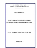 Luận án Tiến sĩ Kế toán: Nghiên cứu kiểm toán nội bộ trong các doanh nghiệp ngành Thép Việt Nam