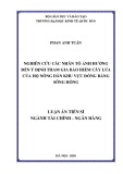 Luận án Tiến sĩ Tài chính - Ngân hàng: Nghiên cứu các nhân tố ảnh hưởng đến ý định tham gia bảo hiểm cây lúa của hộ nông dân khu vực Đồng Bằng Sông Hồng