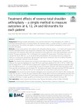 Treatment effects of reverse total shoulder arthroplasty – a simple method to measure outcomes at 6, 12, 24 and 60 months for each patient