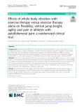 Effects of whole body vibration with exercise therapy versus exercise therapy alone on flexibility, vertical jump height, agility and pain in athletes with patellofemoral pain: A randomized clinical trial