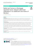 Radial neck fracture or Monteggia equivalent lesion: Delayed radial head subluxation in an adolescent and review of literature
