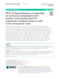 Effect of bisphosphonates or teriparatide on mechanical complications after posterior instrumented fusion for osteoporotic vertebral fracture: A multicenter retrospective study