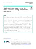 Tibiofemoral rotation alignment in the normal knee joints among Chinese adults: A CT analysis