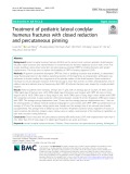 Treatment of pediatric lateral condylar humerus fractures with closed reduction and percutaneous pinning