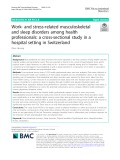 Work- and stress-related musculoskeletal and sleep disorders among health professionals: A cross-sectional study in a hospital setting in Switzerland