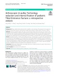 Arthroscopic tri-pulley Technology reduction and internal fixation of pediatric Tibial Eminence fracture: A retrospective analysis