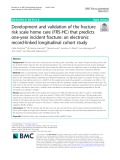 Development and validation of the fracture risk scale home care (FRS-HC) that predicts one-year incident fracture: An electronic record-linked longitudinal cohort study