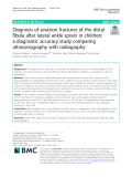 Diagnosis of avulsion fractures of the distal fibula after lateral ankle sprain in children: A diagnostic accuracy study comparing ultrasonography with radiography