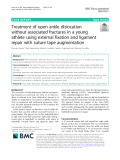 Treatment of open ankle dislocation without associated fractures in a young athlete using external fixation and ligament repair with suture tape augmentation