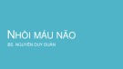 Bài giảng Nhồi máu não - BS. Nguyễn Duy Duẫn