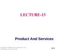 Lecture fundamentals of marketing - Lecture 13: Product and services