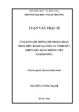 Luận văn Thạc sĩ Quản trị kinh doanh: Ứng dụng hệ thống Mis trong hoạt động điều hành tại công ty TNHH MTV Nhiên Liệu Hàng Không Việt Nam (SKYPEC)