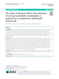 The value of dynamic MRI in the treatment of cervical spondylotic myelopathy: A protocol for a prospective randomized clinical trial