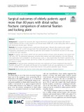 Surgical outcomes of elderly patients aged more than 80 years with distal radius fracture: Comparison of external fixation and locking plate