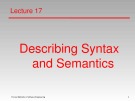 Lecture Formal methods in software engineering - Lecture 17: Describing syntax and semantics
