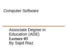 Lecture Computer literacy - Lecture 03: Computer software