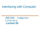 Lecture Computer literacy - Lecture 05: Interfacing with Computer