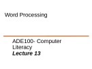 Lecture Computer literacy - Lecture 13: Word Processing (New
