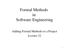 Lecture Formal methods in software engineering - Lecture 32