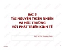 Bài giảng Kinh tế phát triển: Bài 5 - ThS. Vũ Thị Phương Thảo