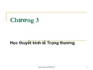 Bài giảng Lịch sử các học thuyết kinh tế: Chương 3 - ĐH  Kinh tế