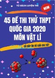 45 đề thi thử THPT Quốc gia 2020 môn Vật lí (Có đáp án)