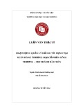 Luận văn Thạc sĩ Kinh doanh thương mại: Hoạt động quản lý rủi ro tín dụng tại Ngân hàng TMCP Công Thương – Chi nhánh Bãi Cháy