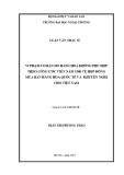 Luận văn Thạc sĩ Luật kinh tế: Vi phạm cơ bản do hàng hoá không phù hợp theo Công ước Viên năm 1980 về Hợp đồng mua bán hàng hoá quốc tế và khuyến nghị cho Việt Nam