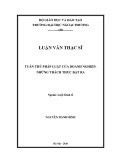 Luận văn Thạc sĩ Luật kinh tế: Tuân thủ pháp luật doanh nghiệp: những thách thức đặt ra