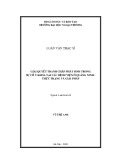 Luận văn Thạc sĩ Luật kinh tế: Giải quyết tranh chấp phát sinh trong sự cố y khoa tại các bệnh viện ở Quảng Ninh - thực trạng và giải pháp