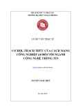 Luận văn Thạc sĩ Quản trị kinh doanh: Cơ hội, thách thức của Cách mạng công nghiệp 4.0 đối với ngành Công nghệ thông tin